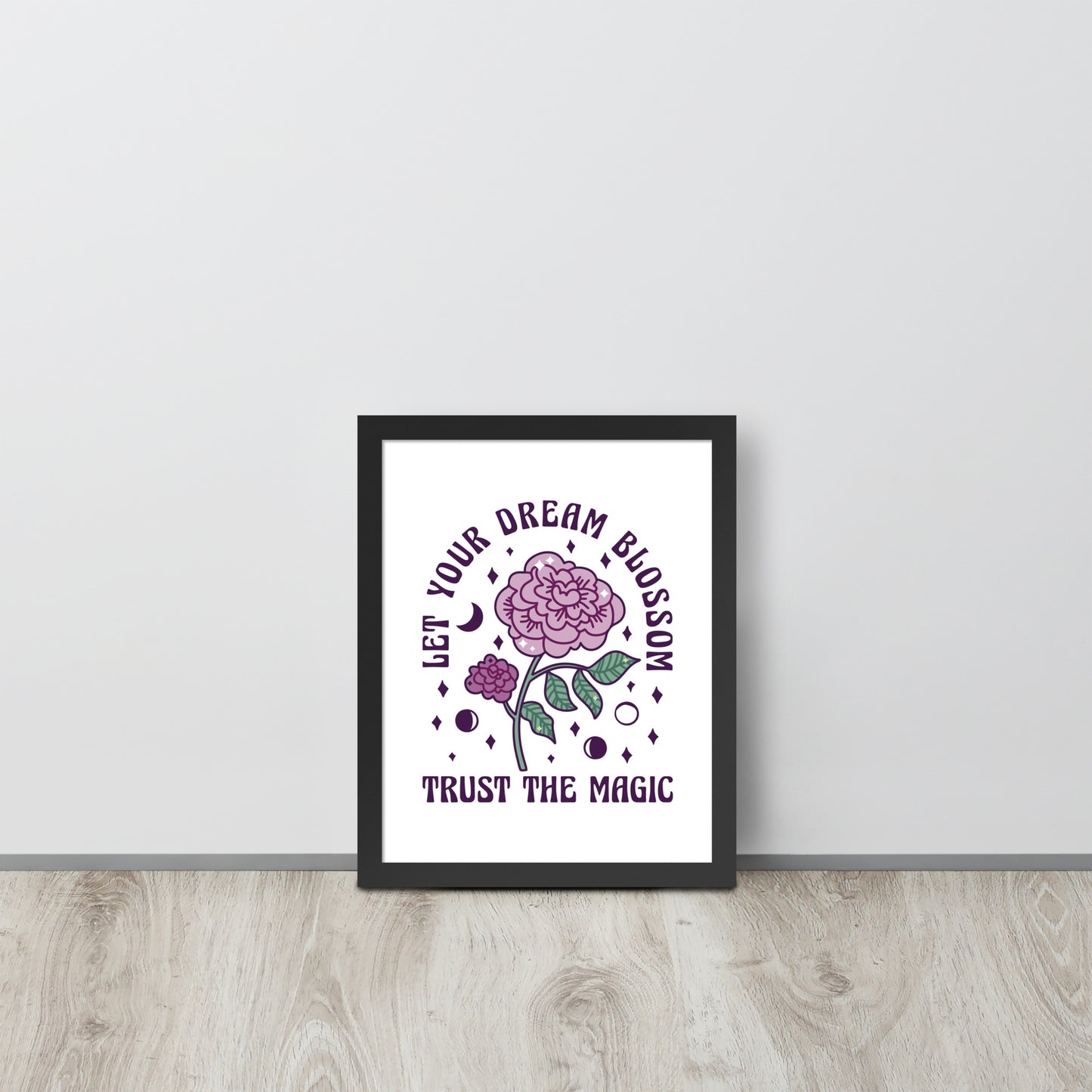 "Let your dreams blossom"  wall art