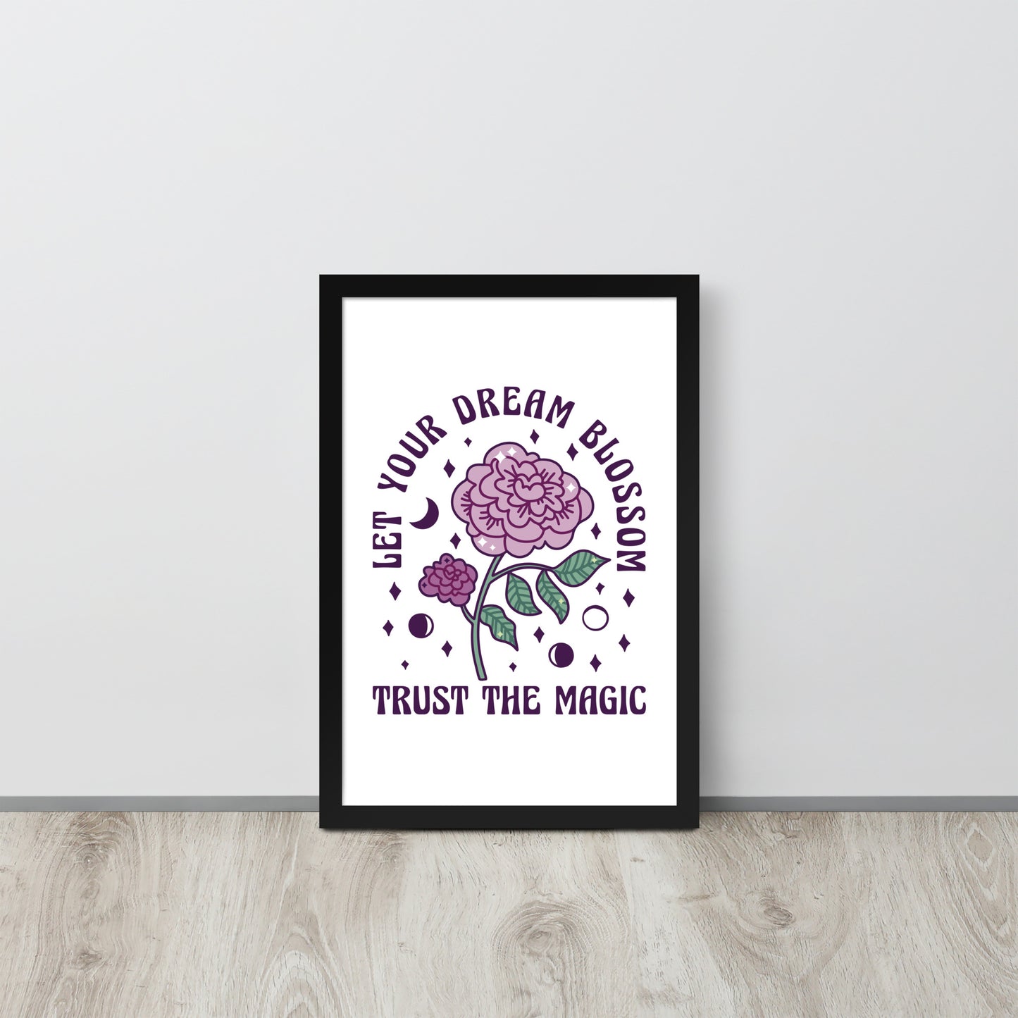 "Let your dreams blossom"  wall art