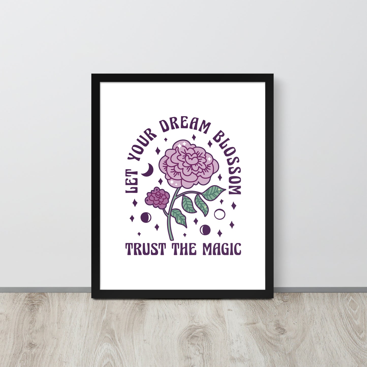 "Let your dreams blossom"  wall art