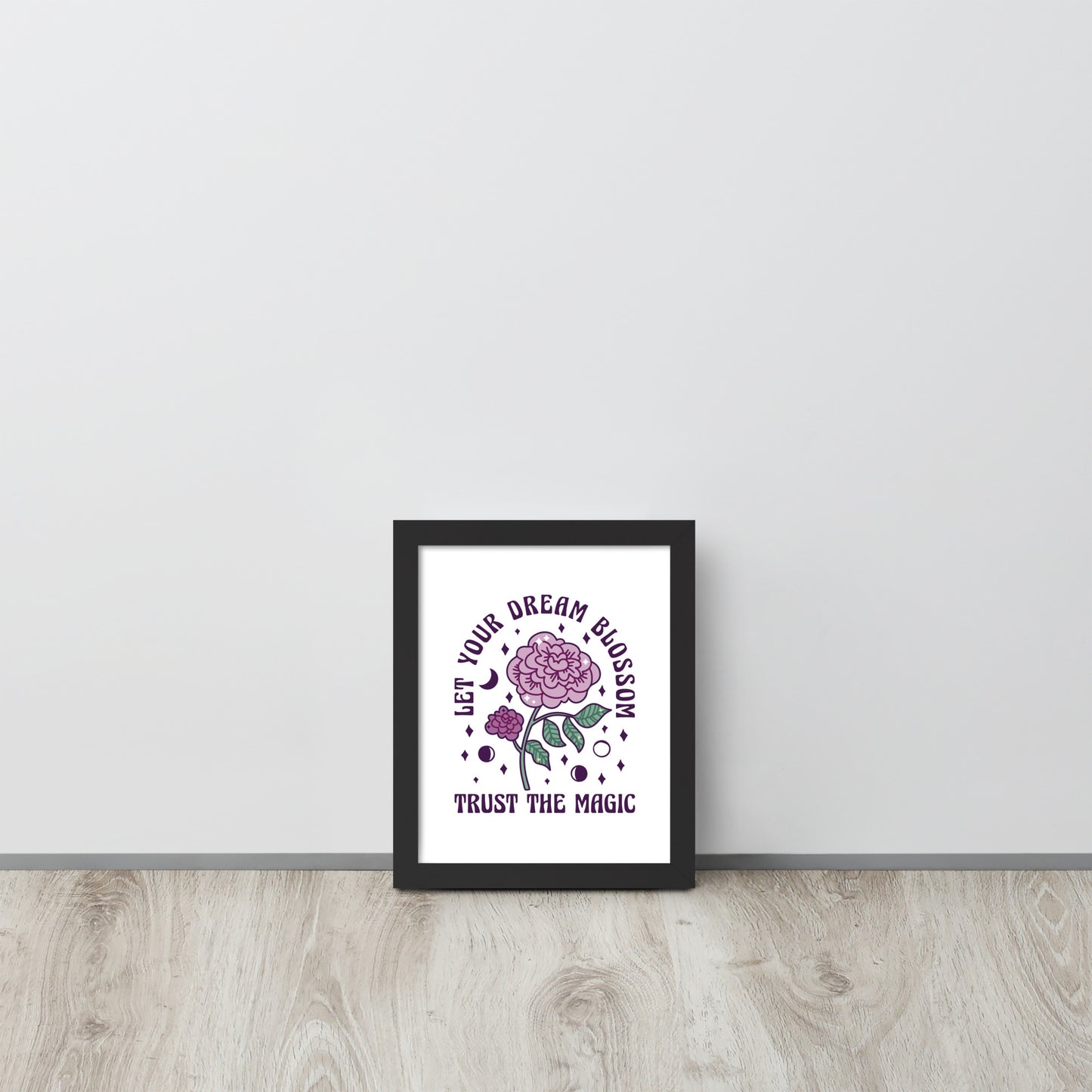 "Let your dreams blossom"  wall art