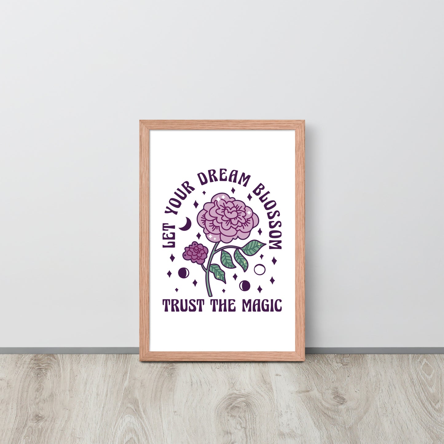 "Let your dreams blossom"  wall art