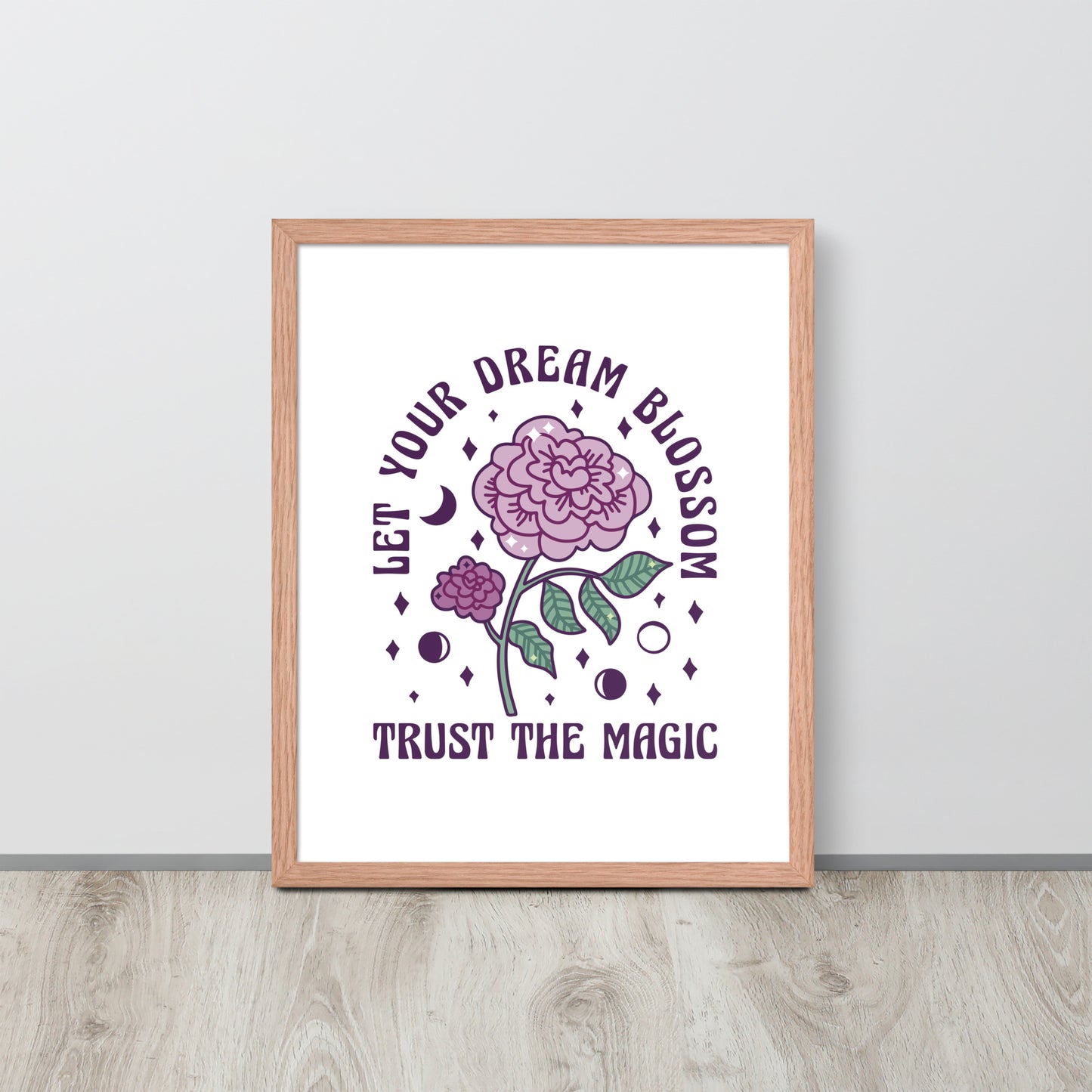 "Let your dreams blossom"  wall art