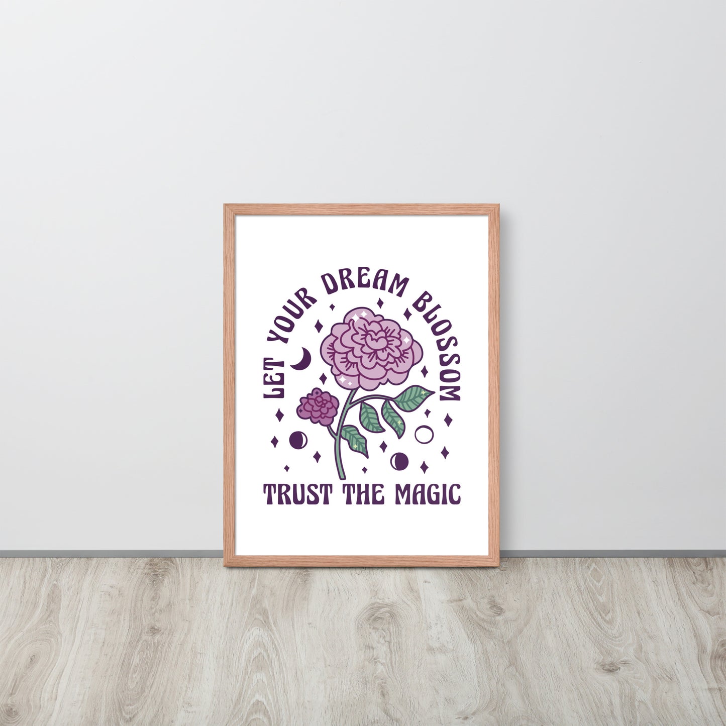 "Let your dreams blossom"  wall art