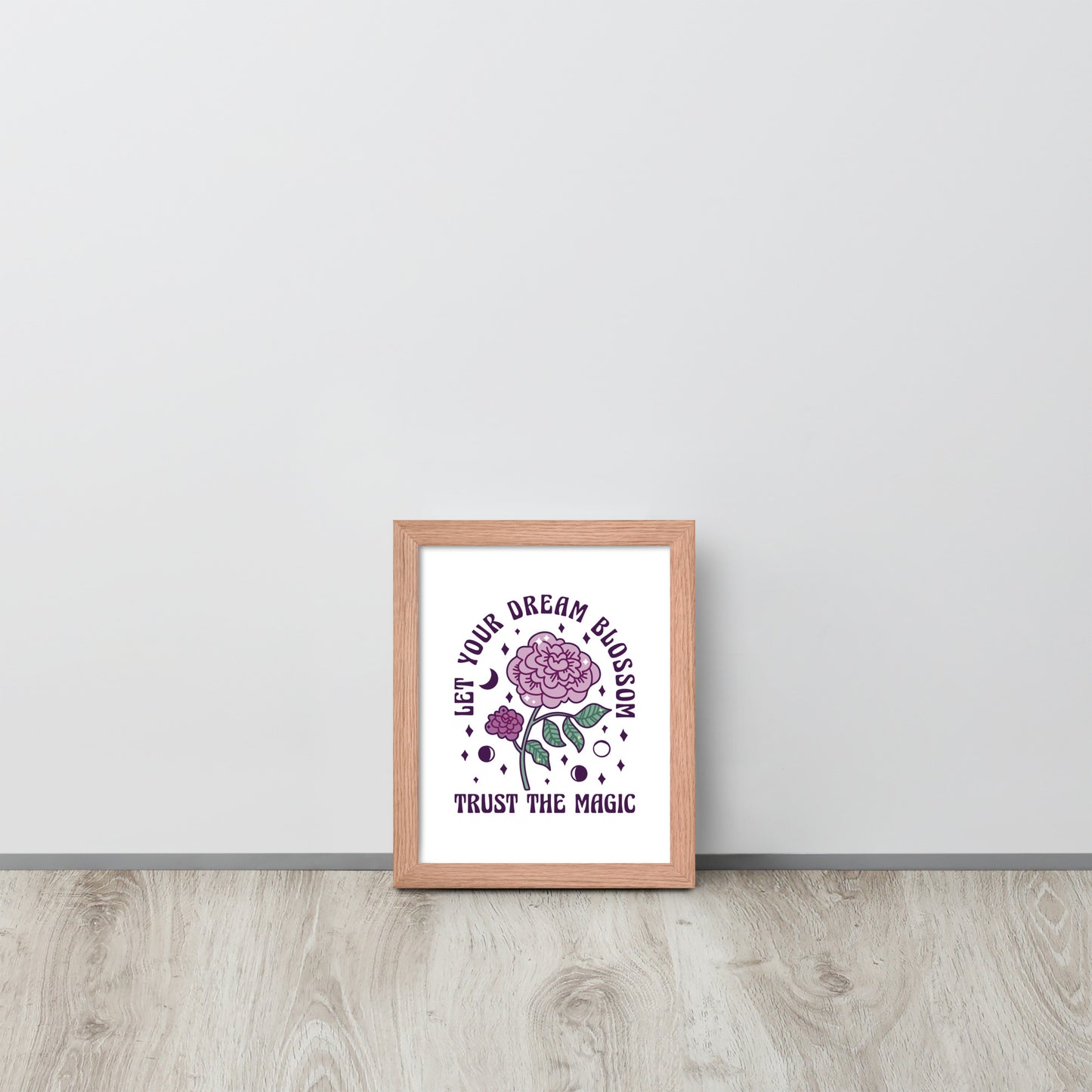 "Let your dreams blossom"  wall art