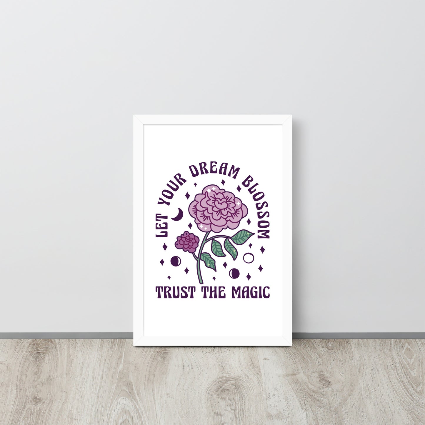 "Let your dreams blossom"  wall art