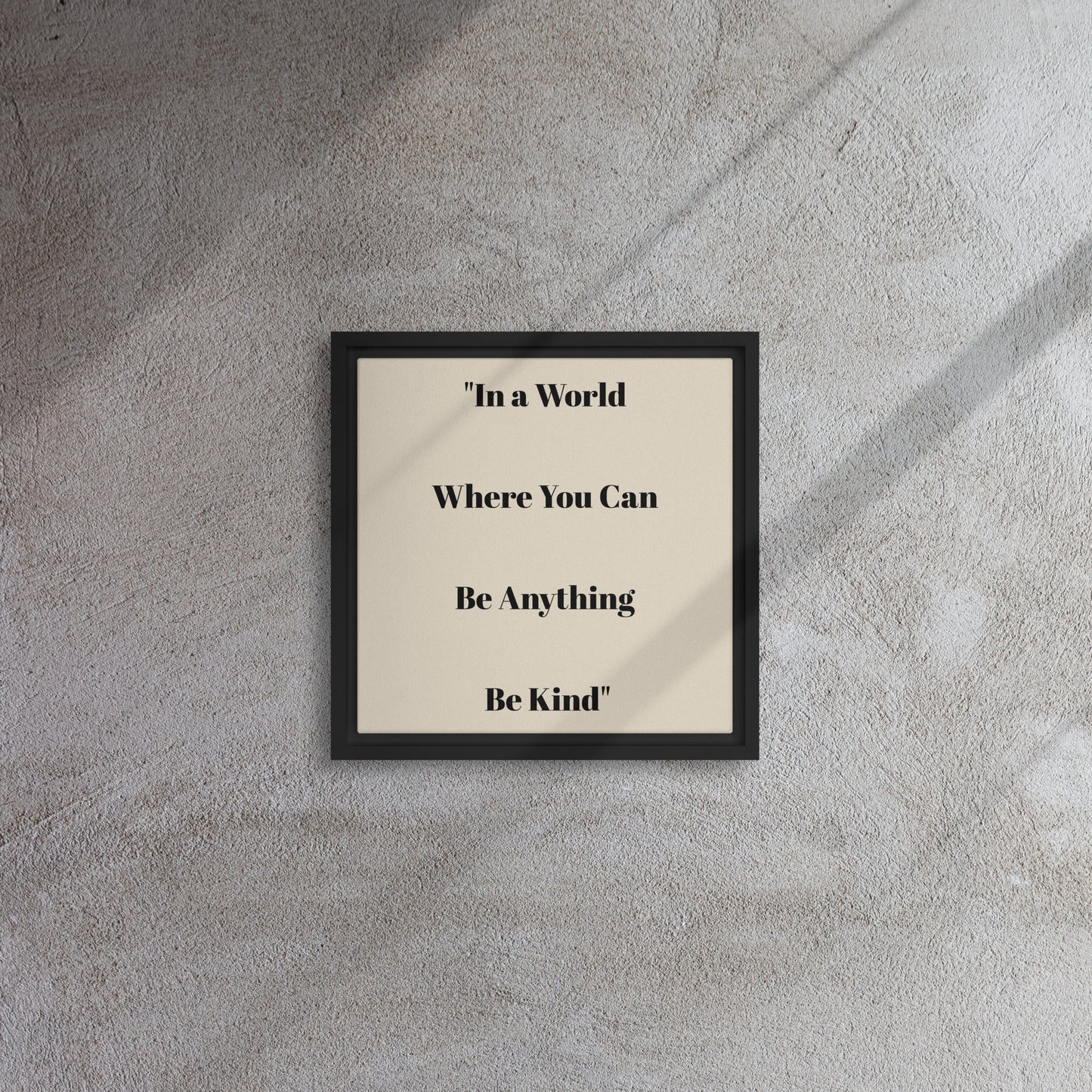 "Be Kind" Framed canvas