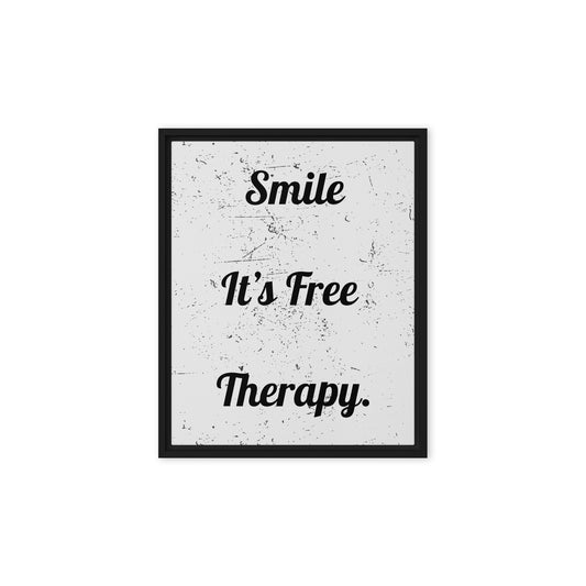 “Smile, It’s Free Therapy”