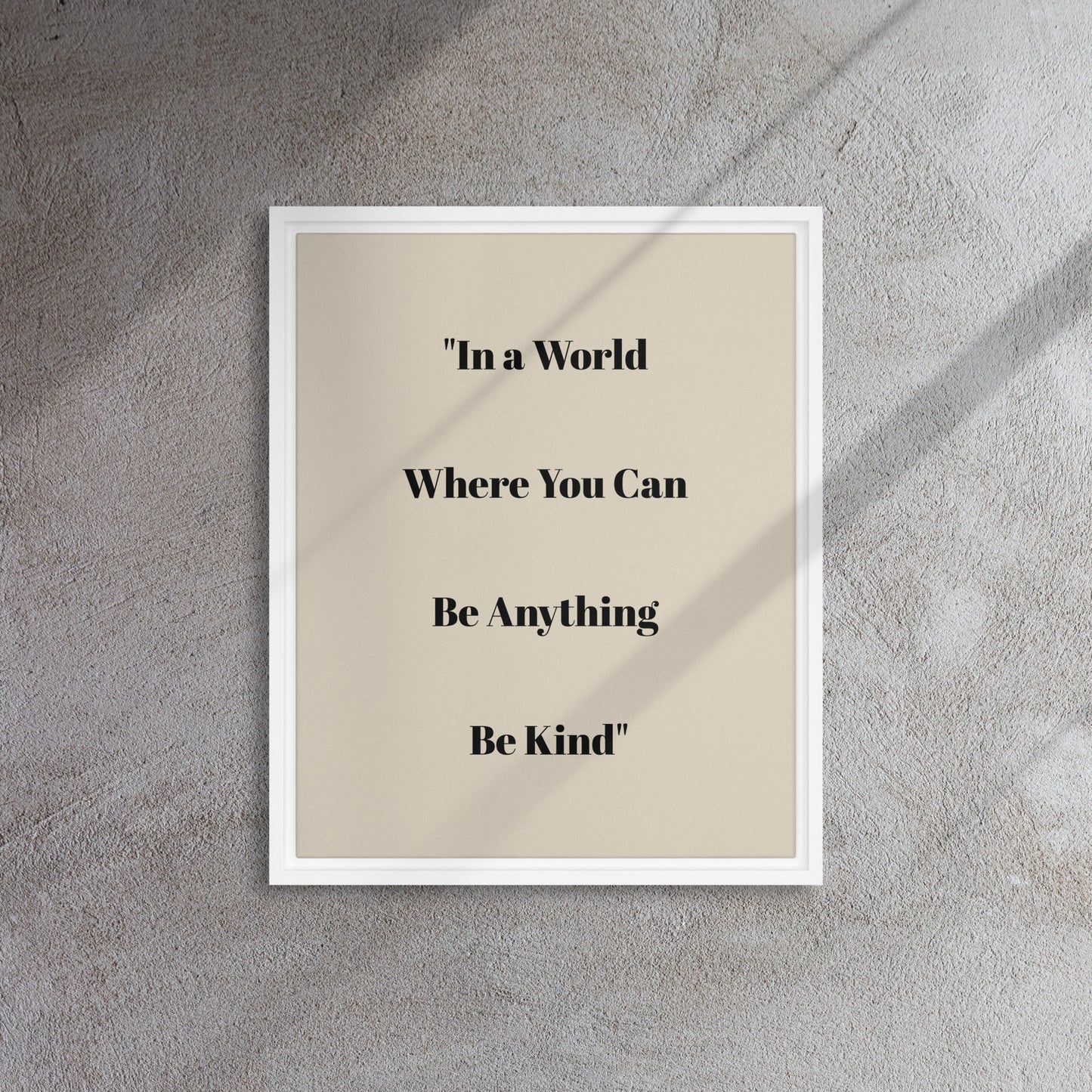 "Be Kind" Framed canvas